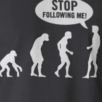 evolution - stop following me! T-shirt